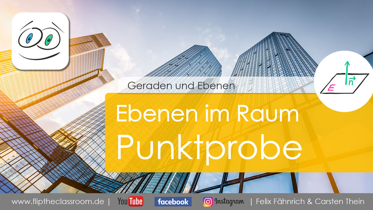 6.5 Ebenen im Raum - Die Punktprobe - Flip the Classroom - Flipped ...